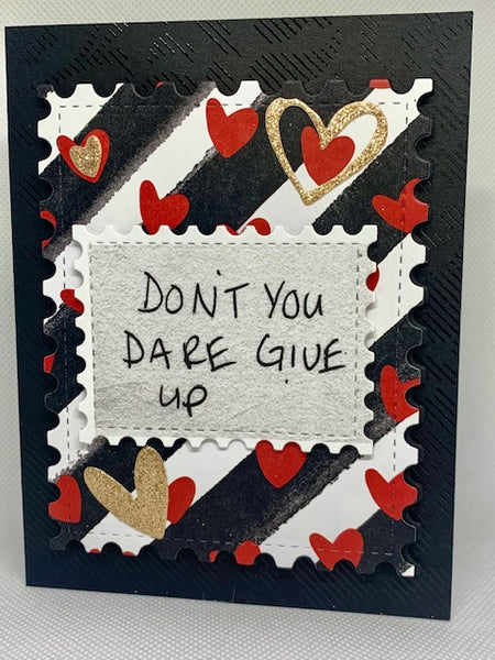 Don't You Dare Give Up